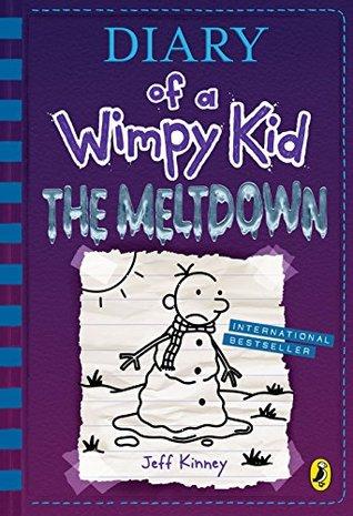 The Meltdown (Diary of a Wimpy Kid, Book 13) by Jeff Kinney