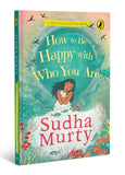 How to Be Happy with Who You Are | Puffin Chapter Book | Full-colour, Gorgeous Illustrations