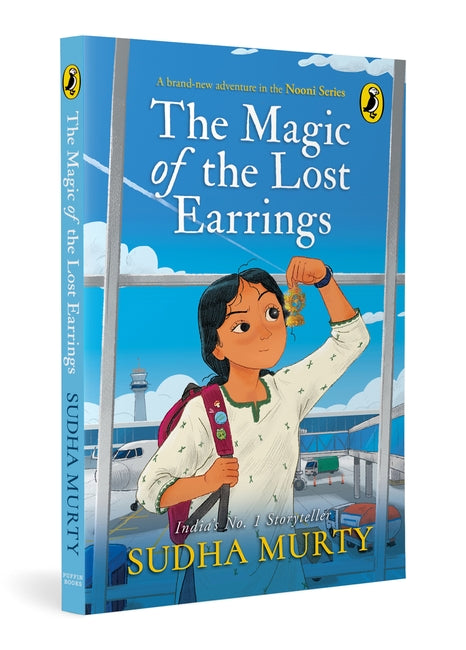 The Magic of the Lost Earrings: A New Nooni Adventure by Sudha Murty