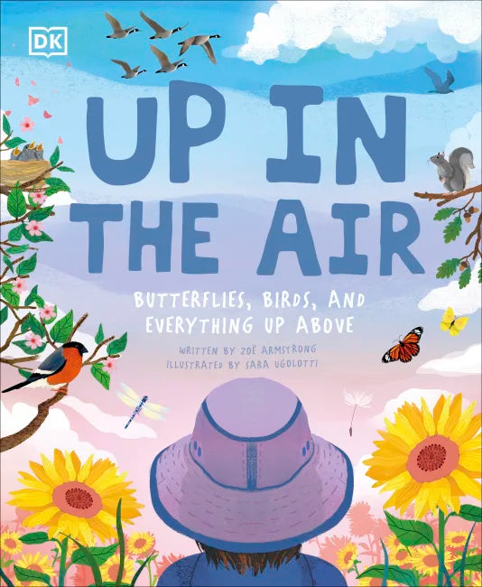 Up in the Air : Butterflies, birds, and everything up above (DKYR)