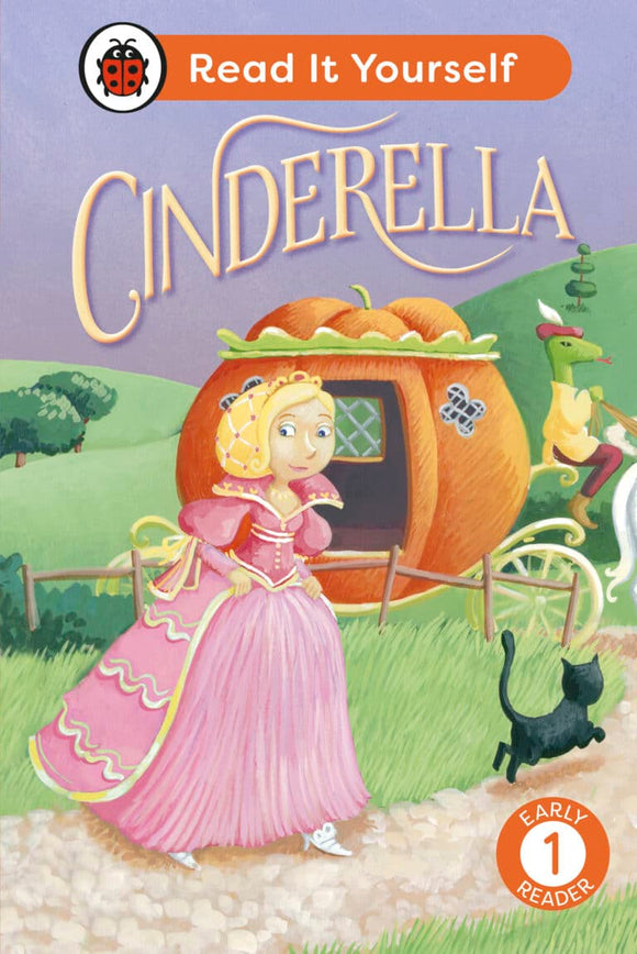 Read It Yourself: Cinderella - Level 1 Early Reader
