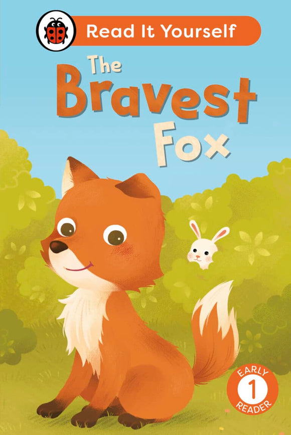 Read It Yourself: The Bravest Fox - Level 1 Early Reader