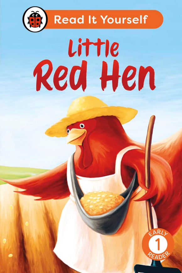 Read It Yourself: Little Red Hen - Level 1 Early Reader