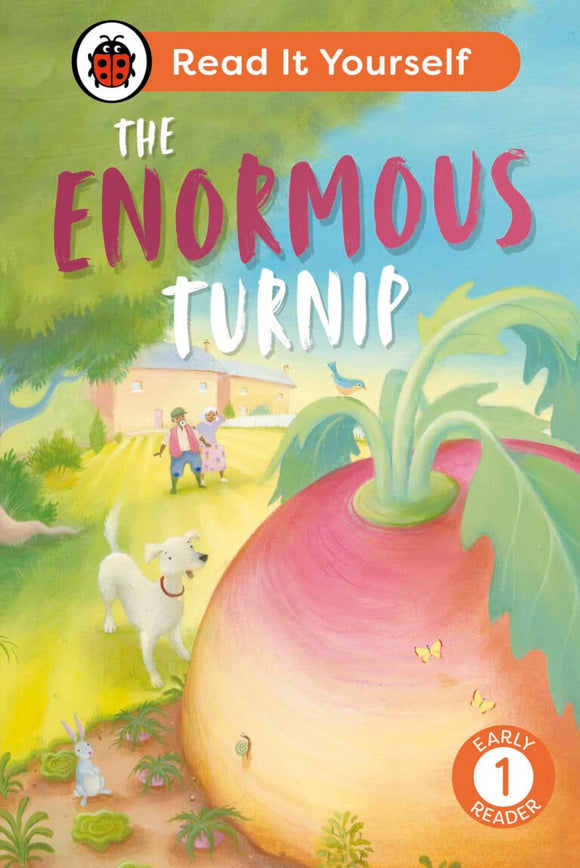 Read It Yourself: The Enormous Turnip - Level 1 Early Reader