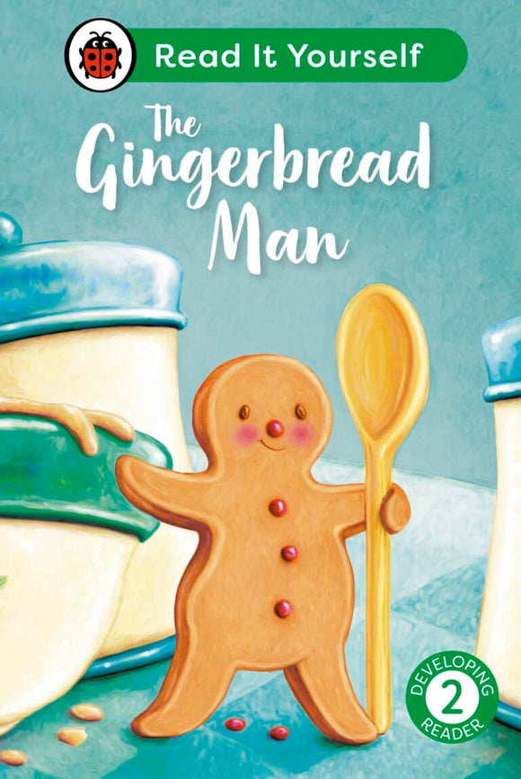 Read It Yourself: The Gingerbread Man - Level 2 Developing Reader