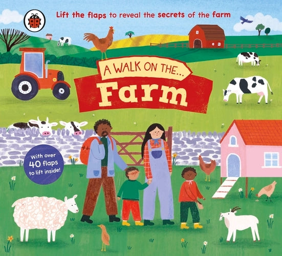 A Walk on the Farm: A lift-the-flap board book