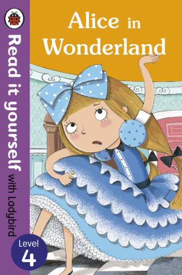 Alice in Wonderland - Read It Yourself with Ladybird Level 4