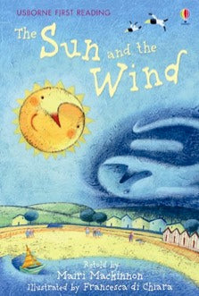 The Sun and the Wind (Usborne First Reading, Level 1)