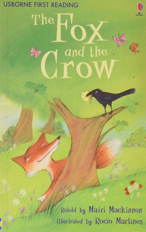The Fox And The Crow (Usborne First Reading, Level 1)