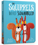 The Squirrels Who Squabbled (Board Book)