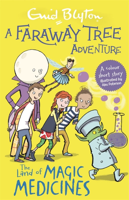 The Land of Magic Medicines: A Faraway Tree Adventure (Blyton Young Readers)