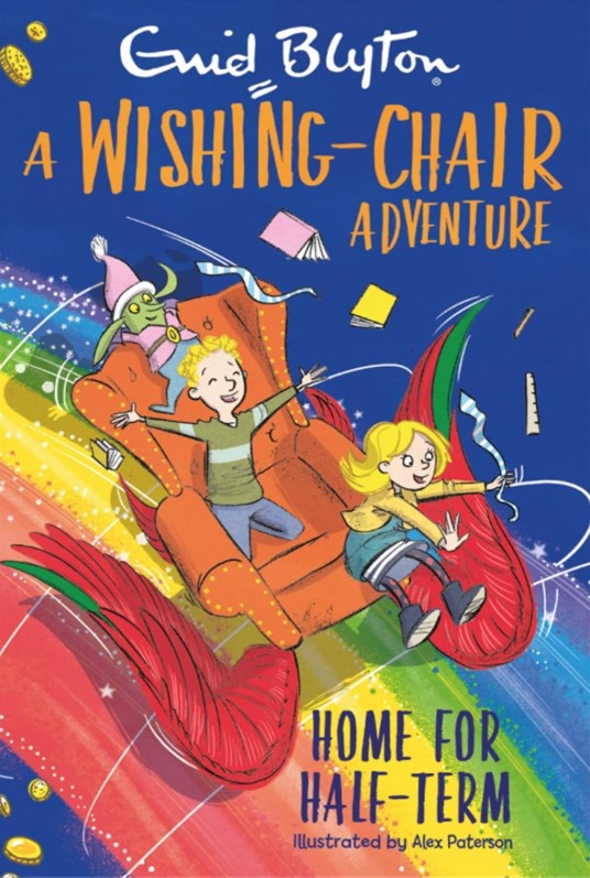 A Wishing-Chair Adventure: Home for Half-Term (Colour Short Stories)