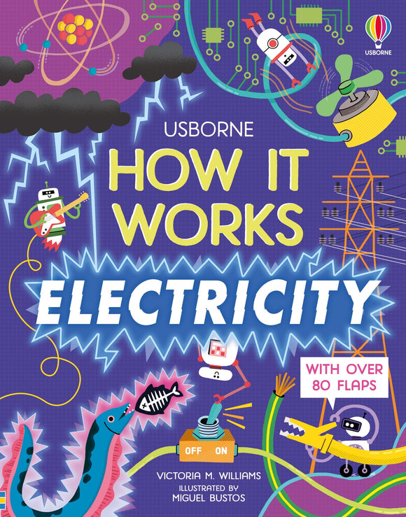 How It Works: Electricity (With over 80 flaps)
