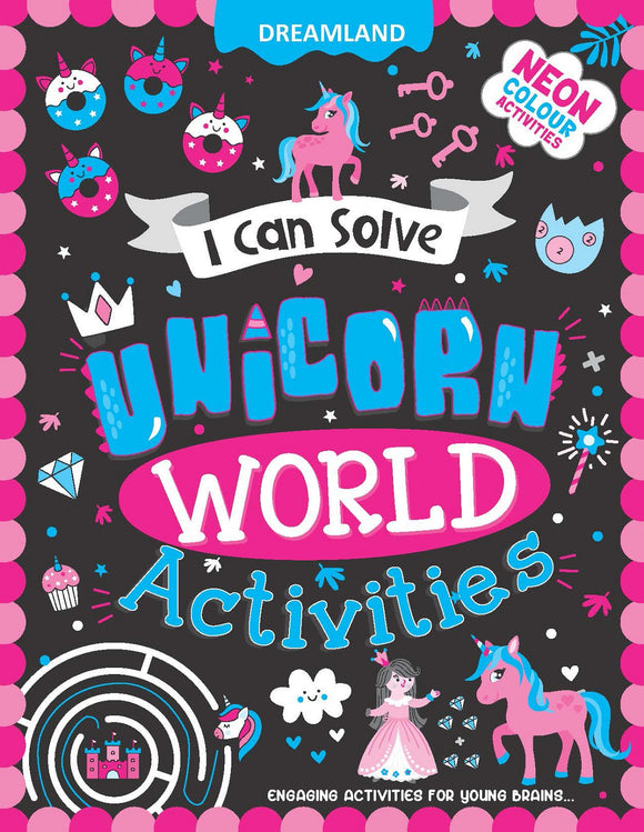 Unicorn World Activities - I Can Solve Activity Book for Kids Age 4- 8 Years