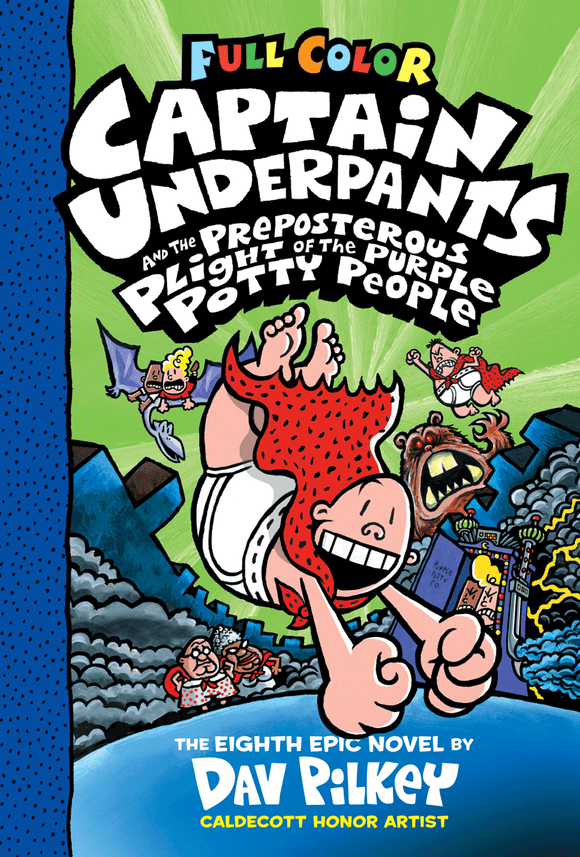 Captain Underpants #08: Captain Underpants and the Preposterous Plight of the Purple Potty People (Color Edition)