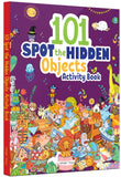 101 SPOT the HIDDEN Objects Activity Book
