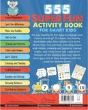 555 Super Fun Activity Book for Smart Kids