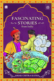 Fascinating Stories From India (Amar Chitra Katha)