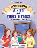 The King and Three Sisters - Around the World Stories (English)
