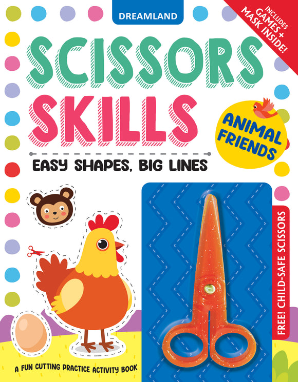 Animal Friends Scissors Skills Activity Book for Kids Age 4 – 7 years | With Child- Safe Scissors, Games and Mask