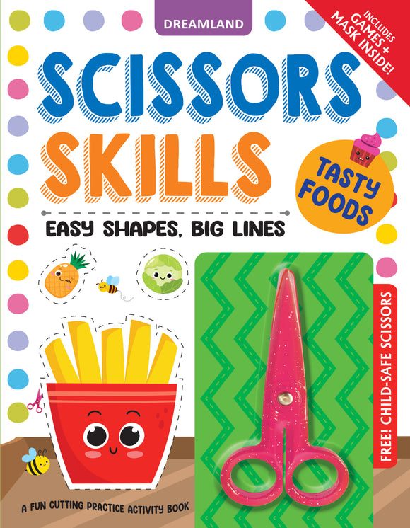 Tasty Foods Scissors Skills Activity Book for Kids Age 4 – 7 years | With Child- Safe Scissors, Games and Mask
