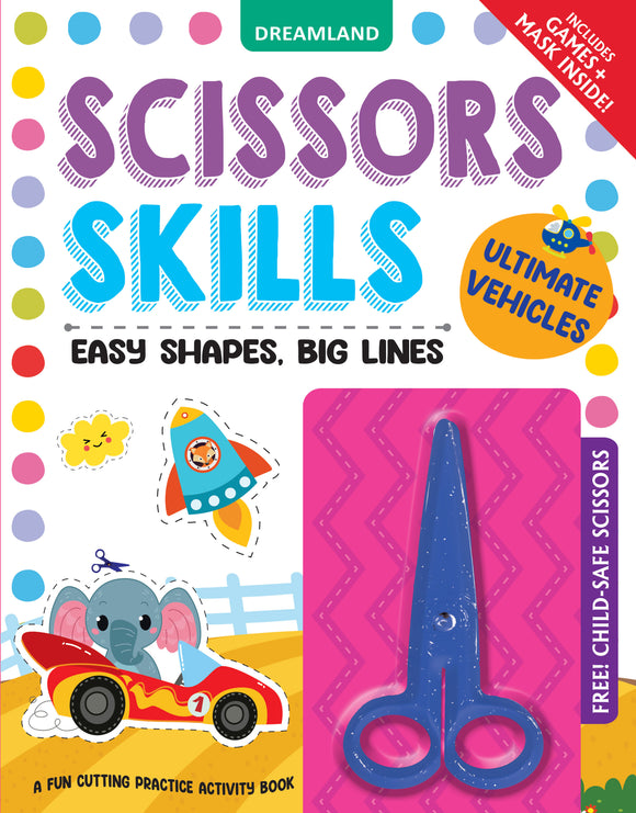 Ultimate Vehicles Scissors Skills Activity Book for Kids Age 4 – 7 years | With Child- Safe Scissors, Games and Mask