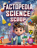 Factopedia Science Scoop: Incredible Science Facts for Kids Age 6+
