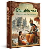 Illustrated Mahabharata: Timeless Tales for Children (Deluxe Edition)