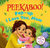 Peekaboo! Pop-up: I Love you Mummy (Pop-up and Lift the Flap)