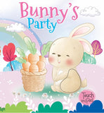 Bunny's Party (Touch and Feel Board Book)