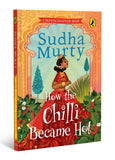How the Chilli Became Hot | Puffin Chapter Book: Gorgeous New Full-Colour Illustrated Chapter Book
