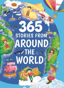 365 Stories from Around the World (Illustrated stories for Children)