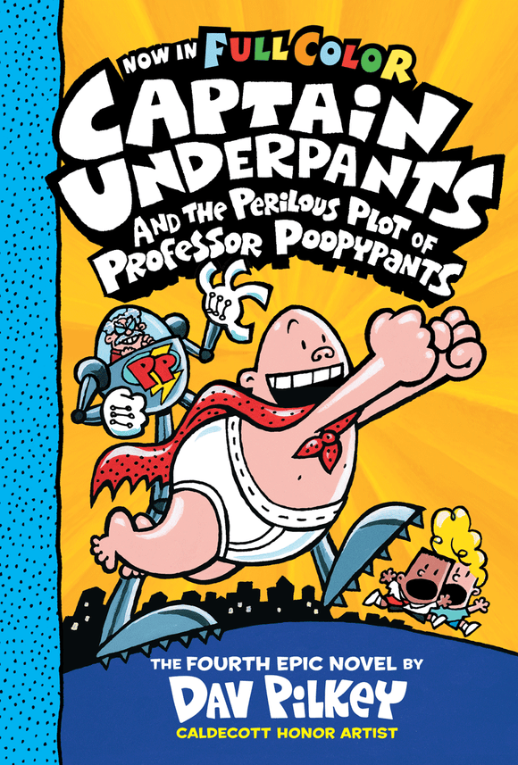 Captain Underpants #04: Captain Underpants and the Perilous Plot of Professor Poopypants (Color Edition)