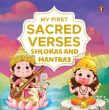 Shlokas and Mantras: My First Sacred Verses