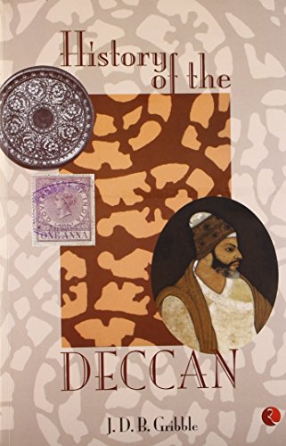 History Of The Deccan  by J. D. B. Gribble