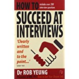 How To Succeed At Interviews by Dr Rob Yeung