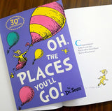 Oh, The Places You'll Go! (Dr. Seuss)