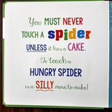 Never Touch a Spider! (with silicone touches)