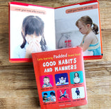 Early Learning Padded Book of Good Habits and Manners : Padded Board Books For Children