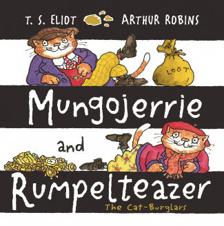 Mungojerrie and Rumpelteazer (Old Possum's Cats)