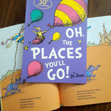 Oh, The Places You'll Go! (Dr. Seuss)
