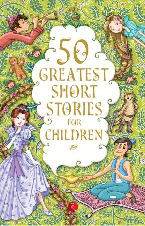 50 Greatest Short Stories for Children by Terry O’Brien
