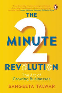 The Two-Minute Revolution: The Art of Growing Businesses