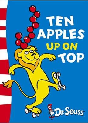 Ten Apples Up on Top (Dr. Seuss) by Dr. Seuss