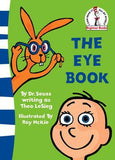 The Eye Book (Beginner Books) (Dr. Seuss) by Dr. Seuss