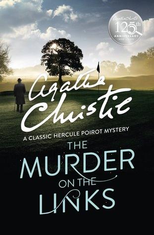 The Murder on the Links (Hercule Poirot, Book 2) by Agatha Christie