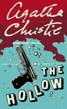 The Hollow (Hercule Poirot, Book 26) by Agatha Christie