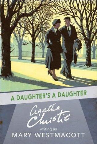 A Daughter's a Daughter by Agatha Christie