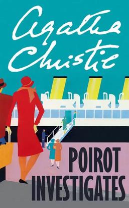 Poirot Investigates (Hercule Poirot, Book 3) by Agatha Christie