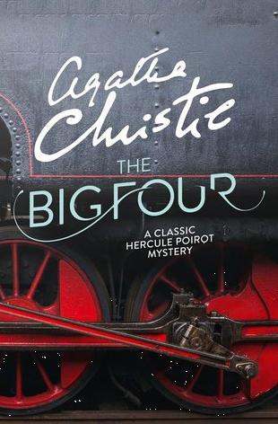 The Big Four (Hercule Poirot, Book 5) by Agatha Christie